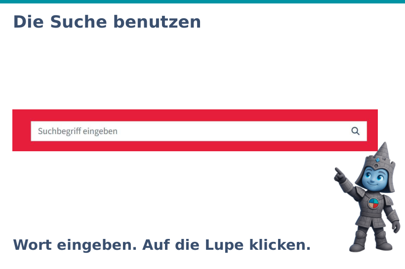 Originalausschnitt der Suche mit dem Feld Suchbegriff eingeben und der Lupe.